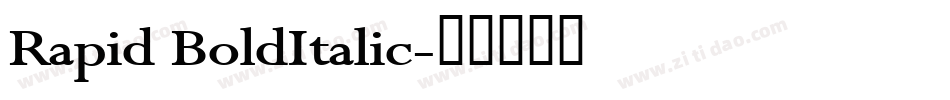 Rapid BoldItalic字体转换